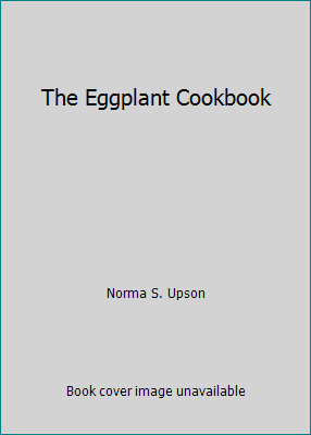 The Eggplant Cookbook Paperback N5729
